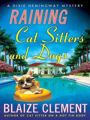 cover image of Raining Cat Sitters and Dogs
